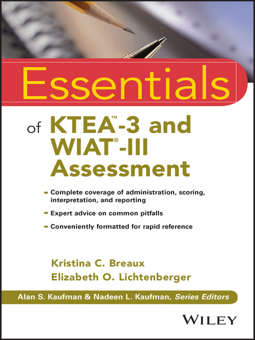 Title details for Essentials of KTEA-3 and WIAT-III Assessment by Kristina C. Breaux - Wait list